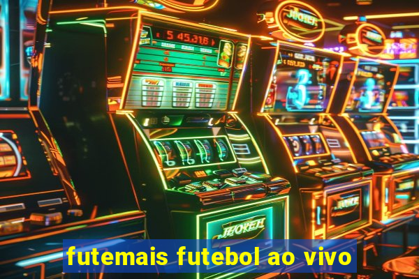 futemais futebol ao vivo